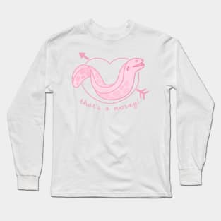 when you swim in the sea and an eel bites your knee... Long Sleeve T-Shirt